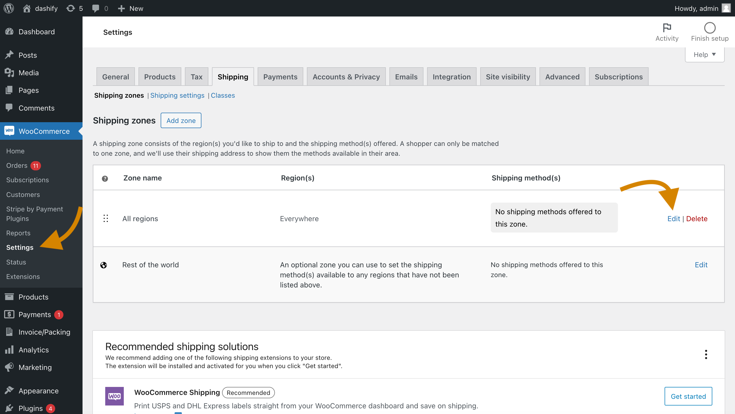 A screenshot of the WordPress admin. There is an arrow pointing to the Settings link under WooCommerce in the left side menu, and an arrow pointing to Edit next to the single shipping zone on this store. The current settings tab is Shipping.